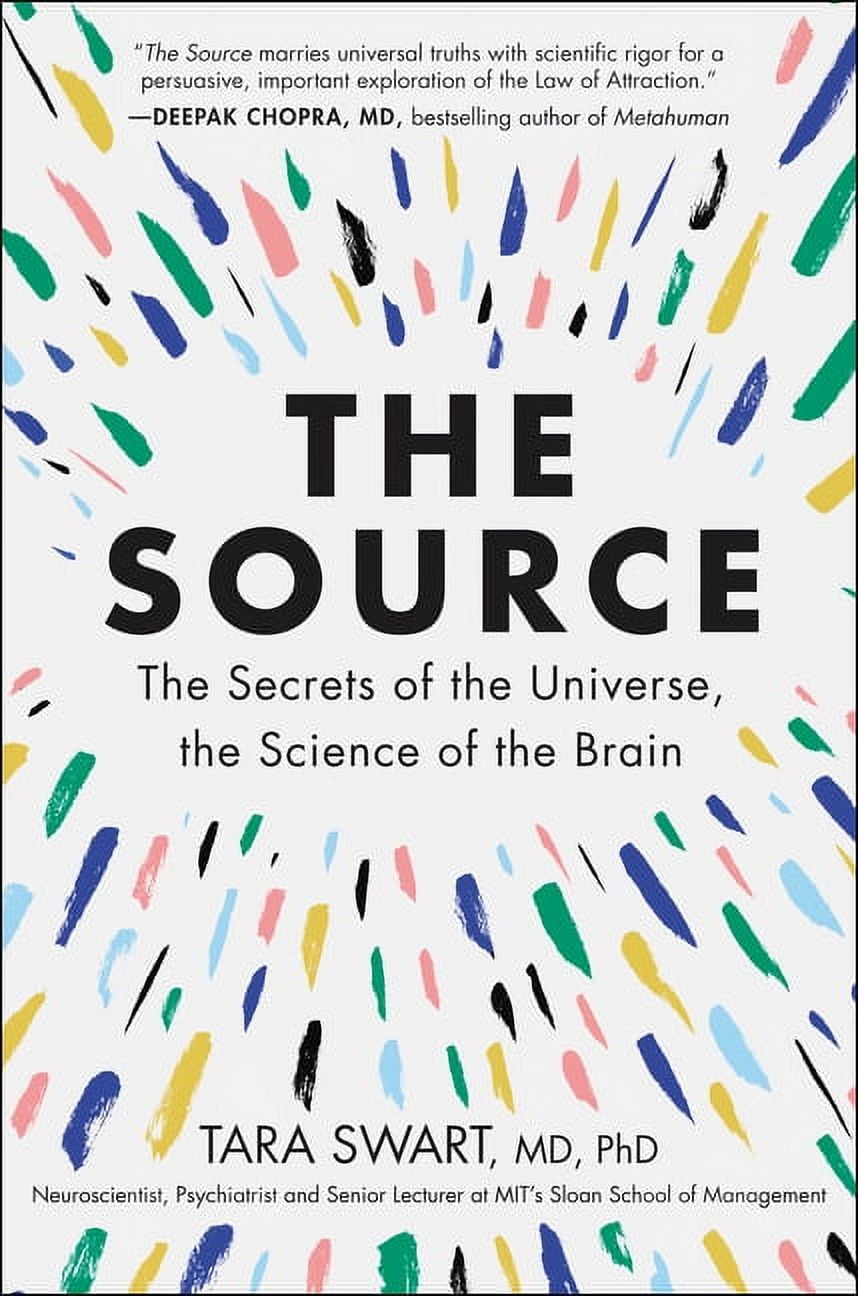 DR TARA SWART The Source: The Secrets of the Universe, the Science of the Brain, (Paperback)