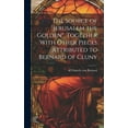 thumbnail image 1 of The Source of "Jerusalem the Golden", Together With Other Pieces Attributed to Bernard of Cluny, 1 of 1