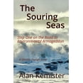 thumbnail image 1 of The Souring Seas: A Climate Change novel (The Road to Environmental Armegeddon), 1 of 1