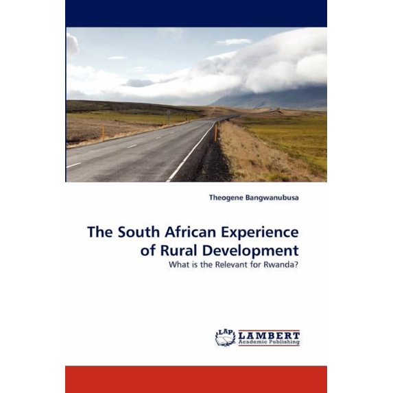 The South African Experience of Rural Development (Paperback)