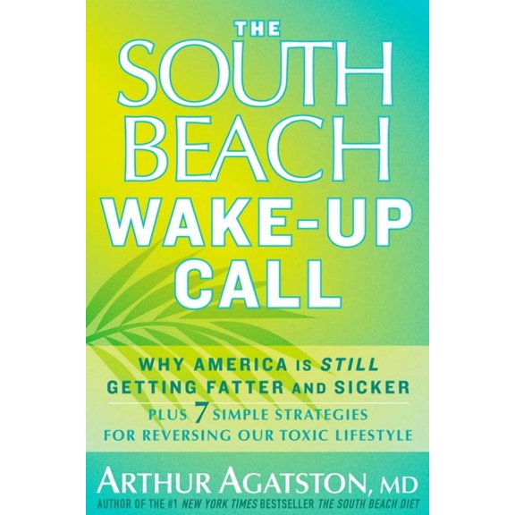 The South Beach Wake-Up Call (Hardcover)