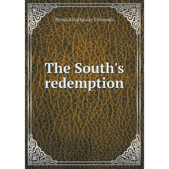 The South's redemption (Paperback)