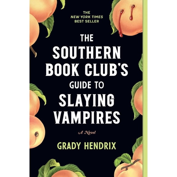 The Southern Book Club's Guide to Slaying Vampires, (Paperback)