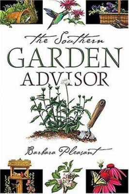 Pre-Owned The Southern Garden Advisor (Paperback) 1591860458 9781591860457