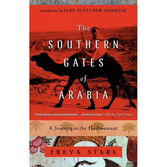 The Southern Gates of Arabia : A Journey in the Hadhramaut (Paperback)