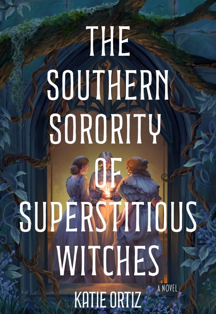 The Southern Sorority of Superstitious Witches, (Paperback)