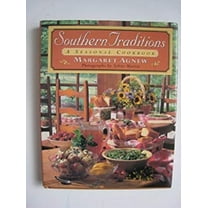 Pre-Owned Southern Traditions: A Seasonal Cookbook (Hardcover) 0670843938 9780670843930