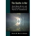 thumbnail image 1 of Black Lives in the Diaspora: Past / Pres The Souths in Her: Black Women Writers and Choreographers and the Poetics of Transmutation, (Hardcover), 1 of 1