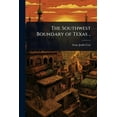 thumbnail image 1 of The Southwest Boundary of Texas .., (Paperback), 1 of 1