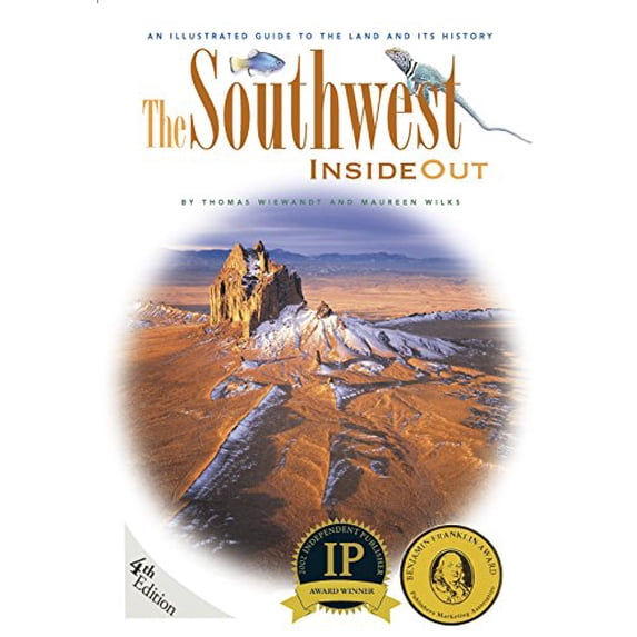 Pre-Owned The Southwest Inside Out: An Illustrated Guide to the Land and Its History (Paperback) by Thomas Wiewandt, Maureen Wilks
