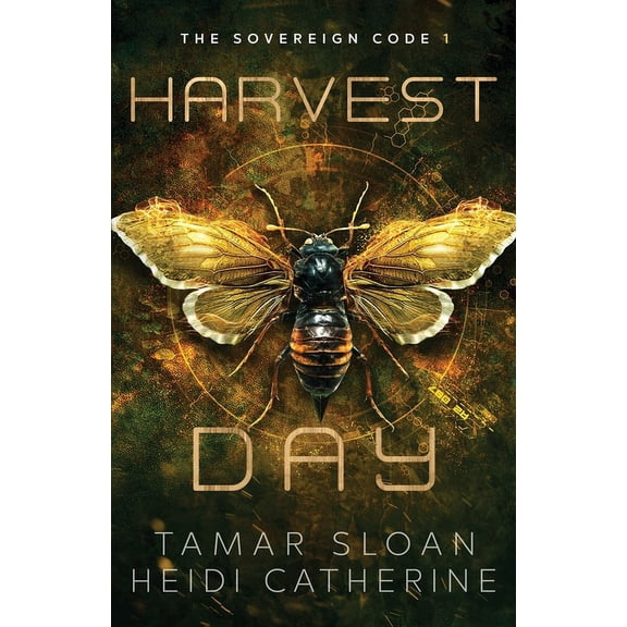 The Sovereign Code Harvest Day: The Sovereign Code, Book 1, (Paperback)