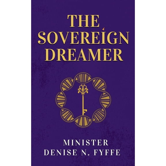 The Sovereign Dreamer, (Paperback)