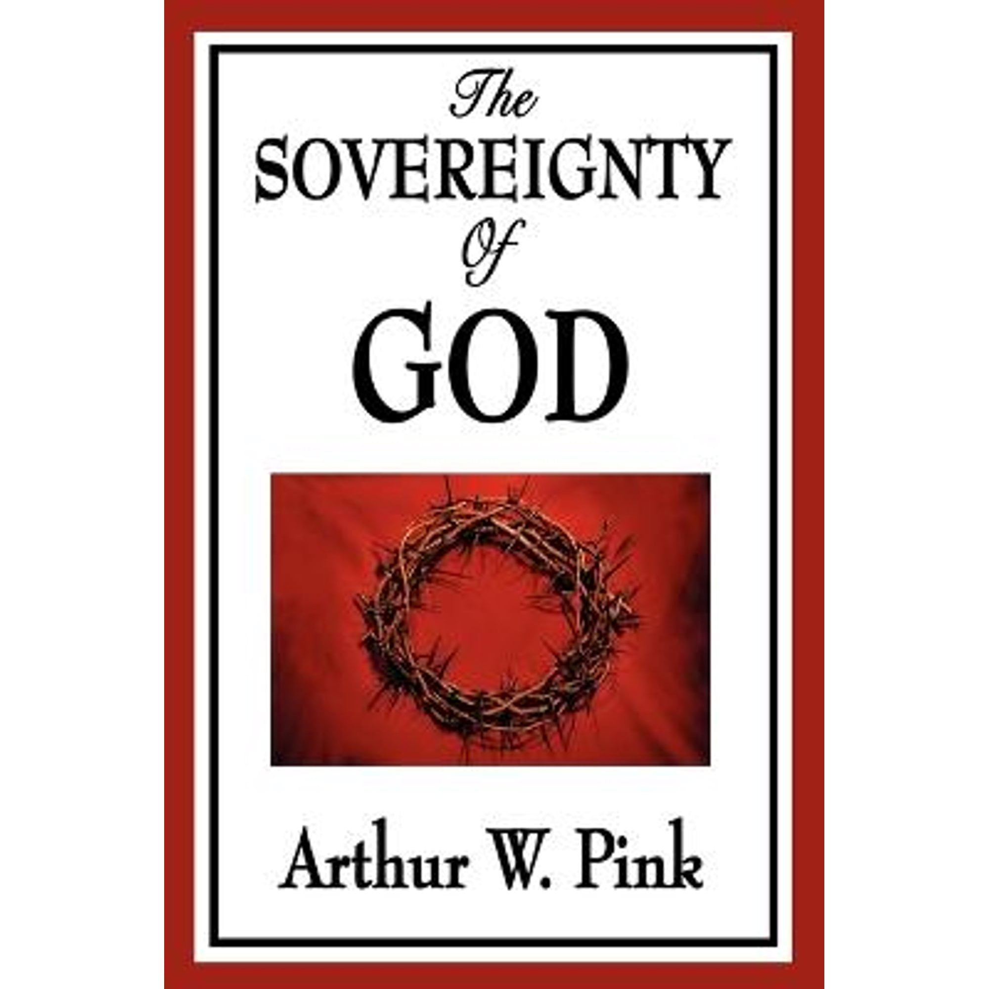 The Sovereignty of God