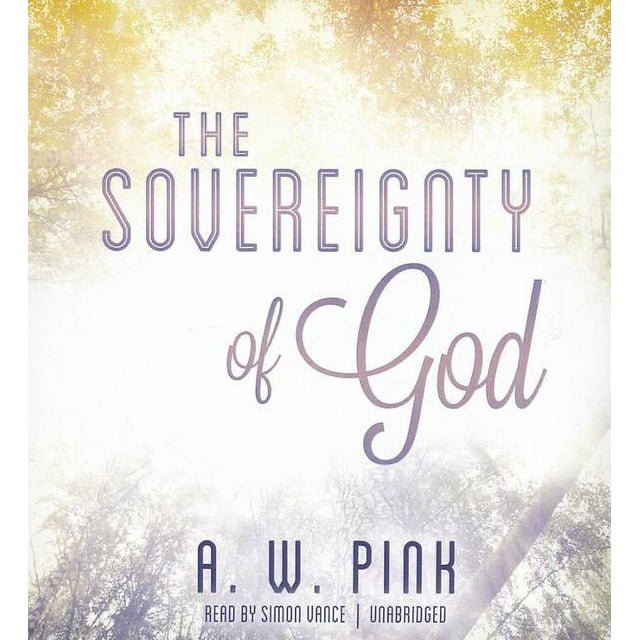 The Sovereignty of God (Audiobook)