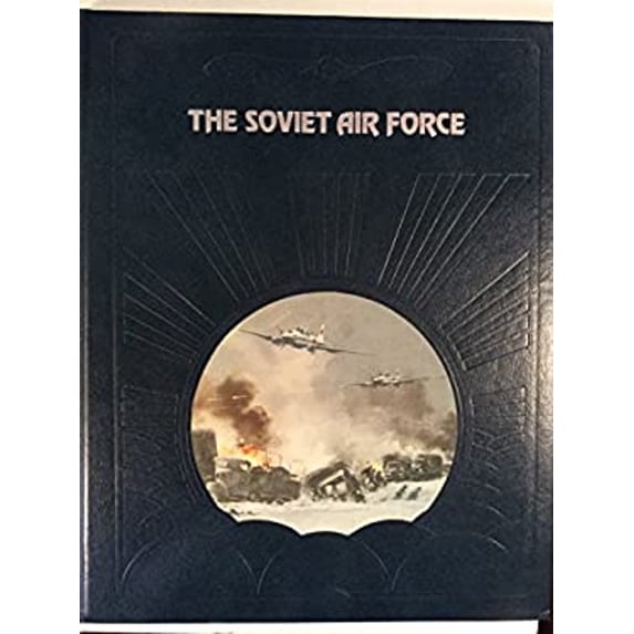 Pre-Owned The Soviet Air Force at War (Epic of Flight) (Hardcover) 0809433710 9780809433711