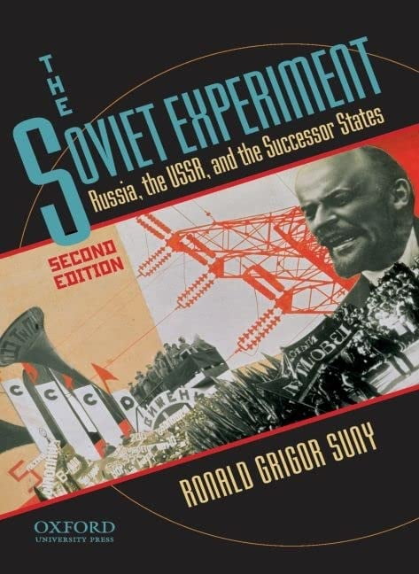 Pre-Owned The Soviet Experiment: Russia, the Ussr, and the Successor States (Paperback) 0195340558 9780195340556