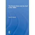 thumbnail image 1 of The Soviet Union And The Gulf In The 1980s, (Paperback), 1 of 1
