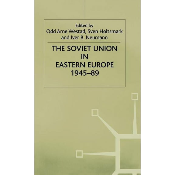 The Soviet Union in Eastern Europe, 1945-89, (Hardcover)