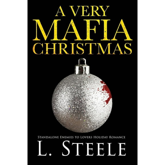 The Sovranos A Very Mafia Christmas: Enemies to Lovers Holiday Romance, Book 4, (Paperback)