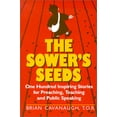 thumbnail image 1 of Pre-Owned The Sower's Seeds : One Hundred Inspiring Stories for Preaching, Teaching, and Public Speaking (Paperback), 1 of 1