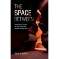 thumbnail image 1 of The Space Between, (Paperback), 1 of 1