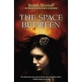 thumbnail image 1 of Pre-Owned The Space Between (Paperback) 1595144838 9781595144836, 1 of 1
