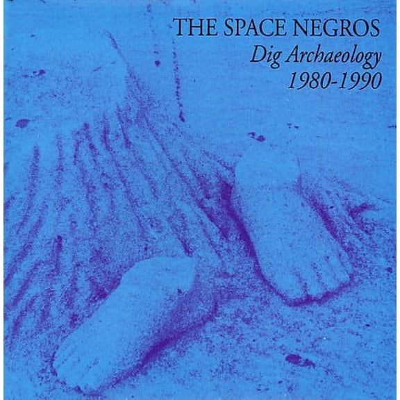 The Space Negros - Dig Archeology - Rock - CD