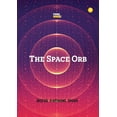 thumbnail image 1 of The Space Orb, (Paperback), 1 of 1