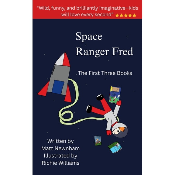 The Space Ranger Fred Trilogy, (Hardcover)