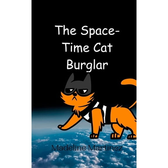 The Space-Time Cat Burglar, (Paperback)