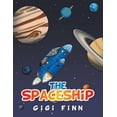 thumbnail image 1 of The Spaceship, (Paperback), 1 of 1