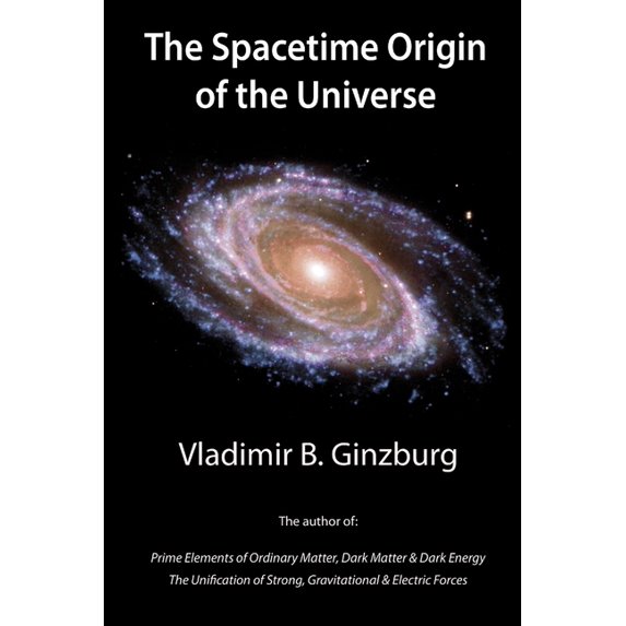 The Spacetime Origin of the Universe, (Paperback)