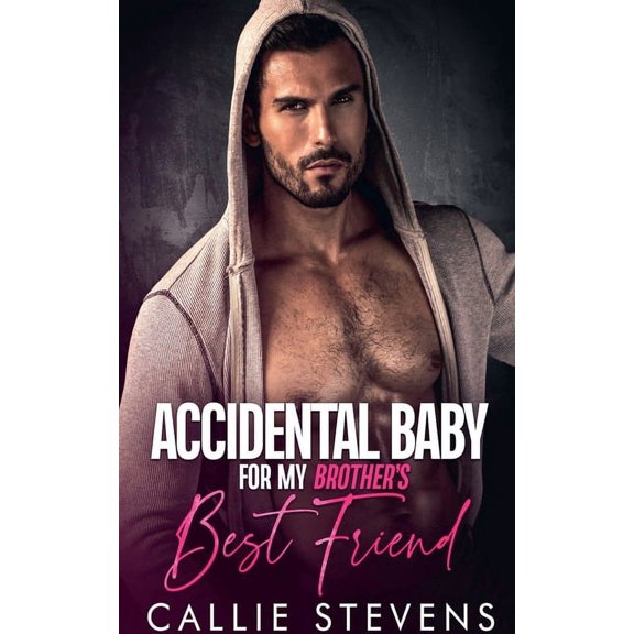The Spades Brothers Accidental Baby For My Brother's Best Friend, (Paperback)