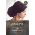 thumbnail image 1 of The Spaniard's Last-Minute Wife / How The Italian Claimed He, 1 of 1