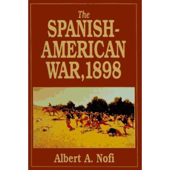 Pre-Owned Spanish American War, 1898 (Hardcover) 0938289578 9780938289579