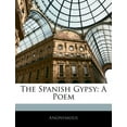 thumbnail image 1 of The Spanish Gypsy: A Poem, 1 of 1