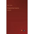 thumbnail image 1 of The Spanish Royal Tapestries: in large print, (Hardcover), 1 of 1