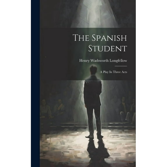 The Spanish Student (Hardcover)