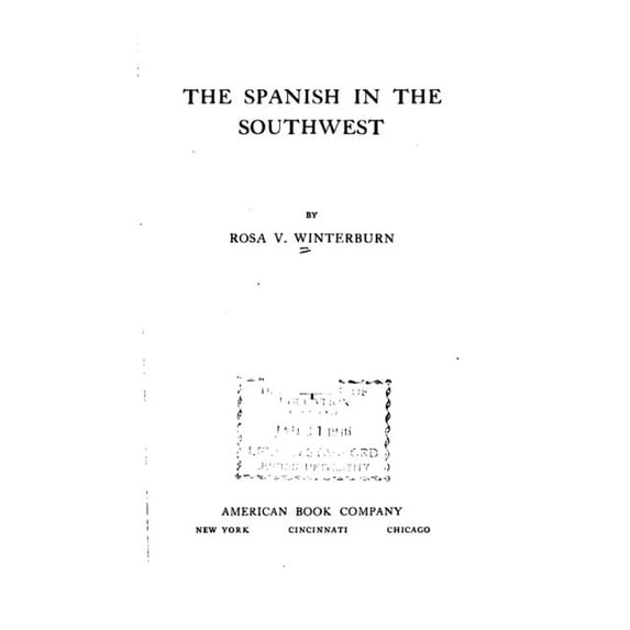 The Spanish in the Southwest