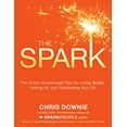 thumbnail image 1 of Pre-Owned The Spark: The 28-Day Breakthrough Plan for Losing Weight, Getting Fit, and Transforming Your Life (Paperback) 1401926460 9781401926465, 1 of 1