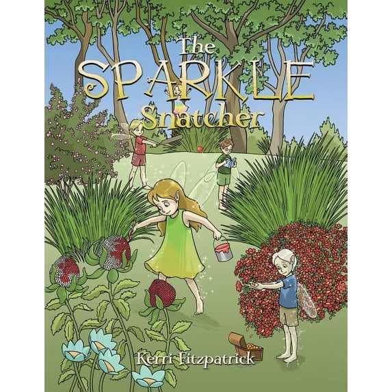 The Sparkle Snatcher (Paperback) by Kerri Fitzpatrick