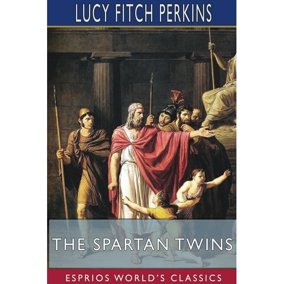 The Spartan Twins (Esprios Classics), (Paperback)