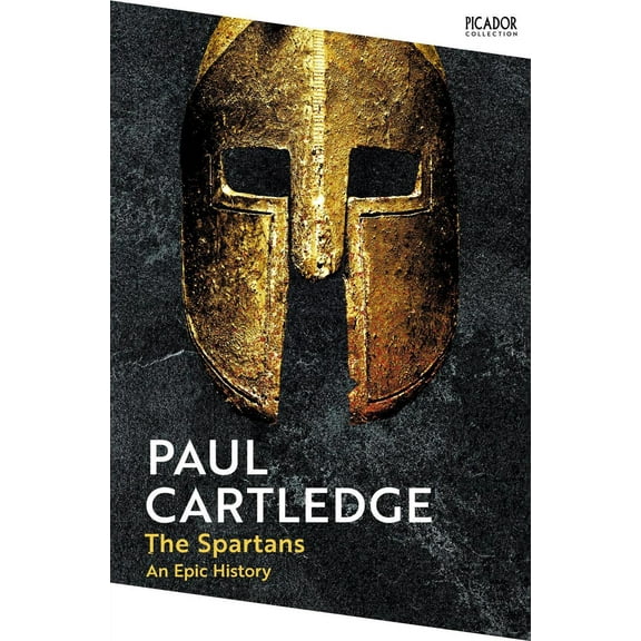 Spartans: An Epic History (Paperback)