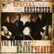 The Special Consensus - The Trail Of Aching Hearts - Music & Performance - CD