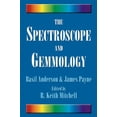thumbnail image 1 of The Spectroscope and Gemmology, (Paperback), 1 of 1
