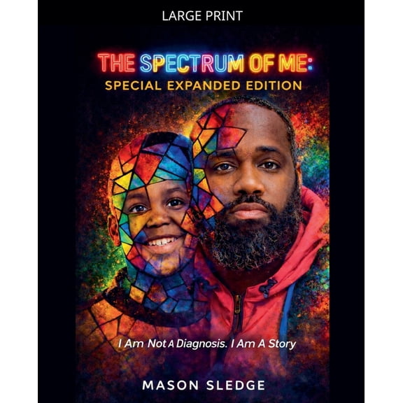The Spectrum Of Me: Special Expanded Edition, (Paperback)