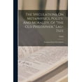 thumbnail image 1 of The Speculations On Metaphysics, Polity, And Morality, Of "the Old Philospher," Lau-tsze (Paperback), 1 of 10