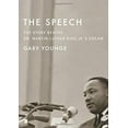 thumbnail image 1 of Pre-Owned The Speech: The Story Behind Dr. Martin Luther King Jr.A's Dream (Hardcover) 1608463222 9781608463220, 1 of 1