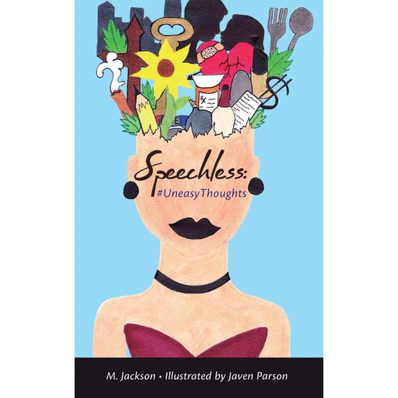 The Speechless: Speechless: #UneasyThoughts (Paperback)