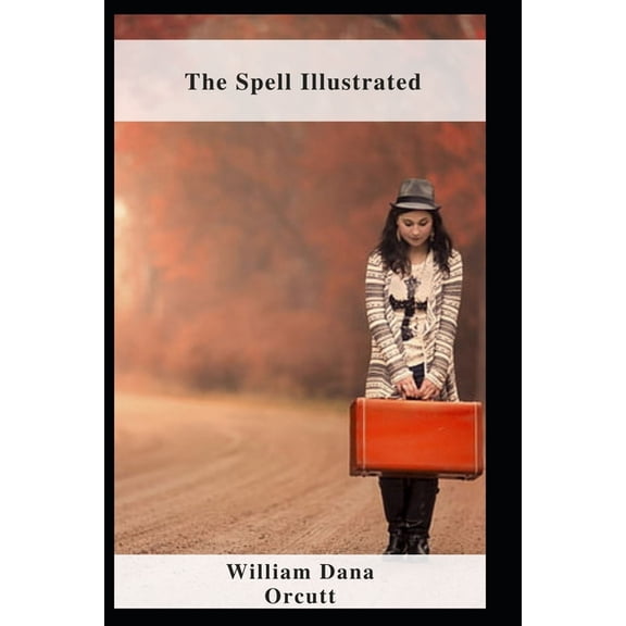 The Spell Illustrated (Paperback)